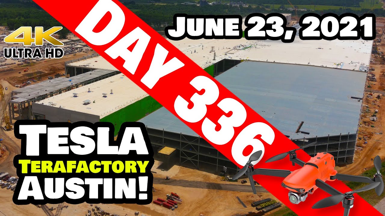 Tesla Gigafactory Austin 4K  Day 336 - 6/23/21 - Terafactory TX - TONS OF ROOF WORK AT GIGA TEXAS!