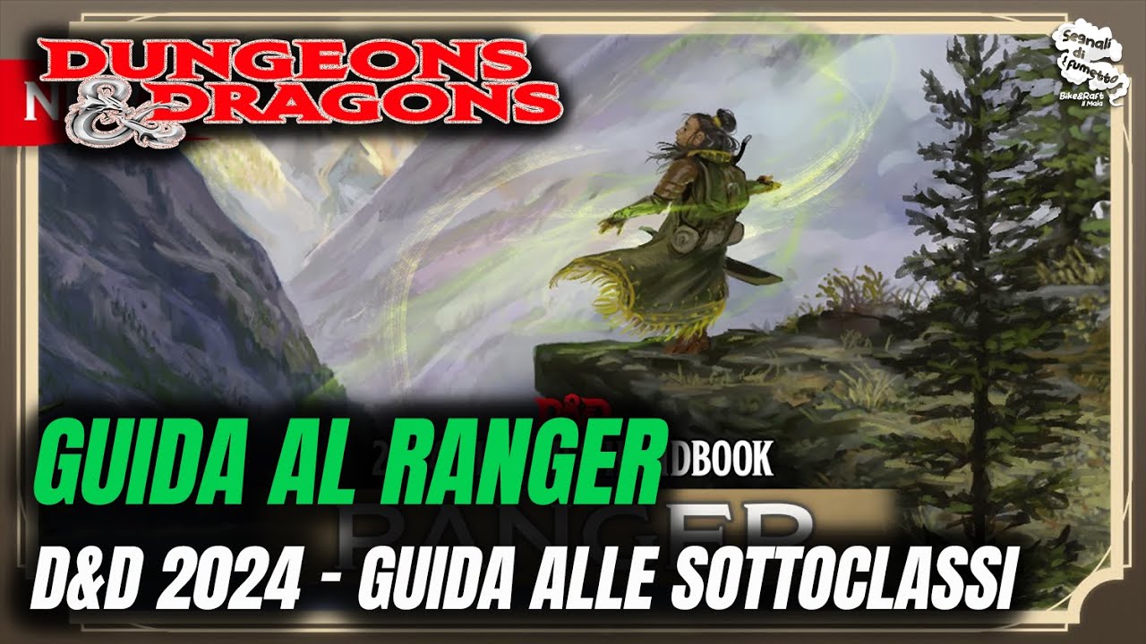 D&D 5.5 2024: RANGER Guida definitiva alle 4 sottoclassi #dnd2024 #ranger #gdr
