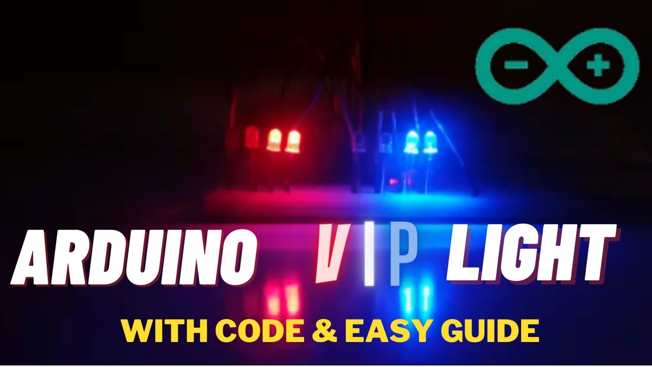 Arduino VIP LED  system | with code & easy guide