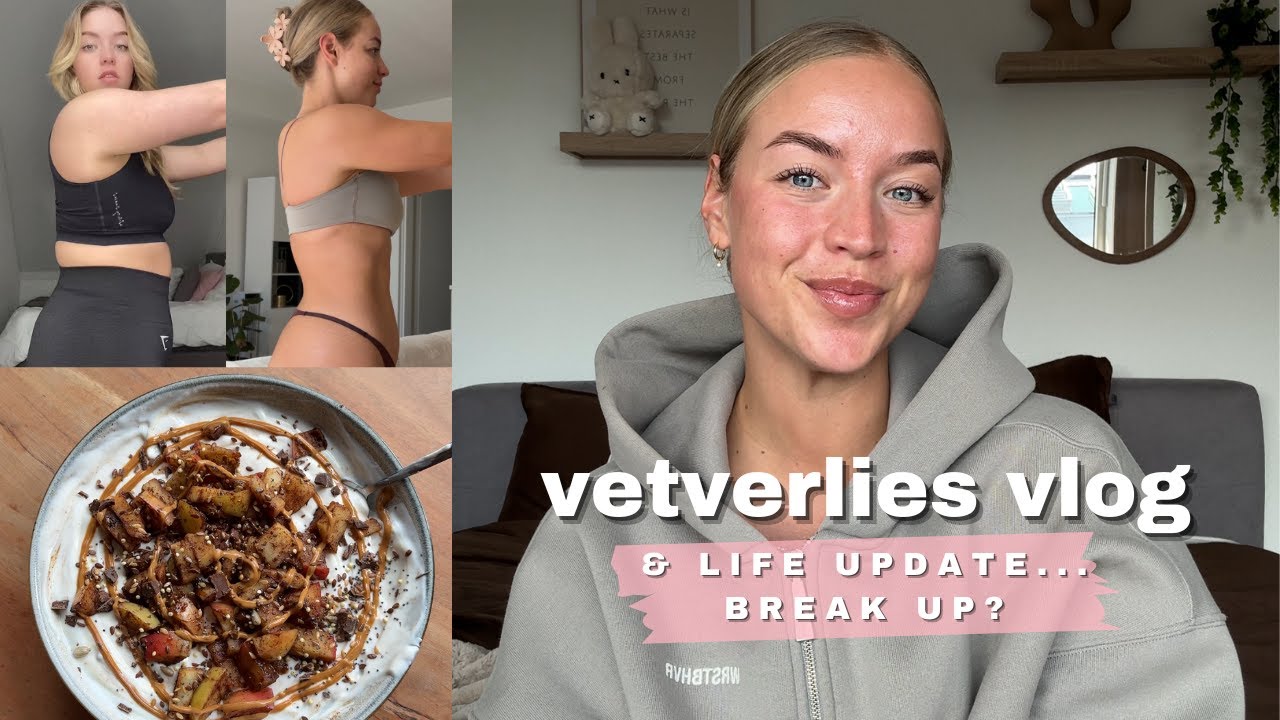 VETVERLIES VLOG | BREAK UP?! | WAT IK EET VOOR VETVERLIES