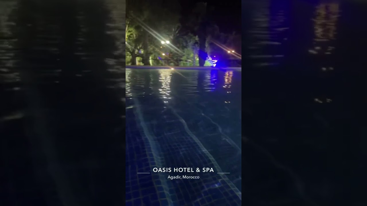 Oasis Hotel & Spa Agadir Morocco