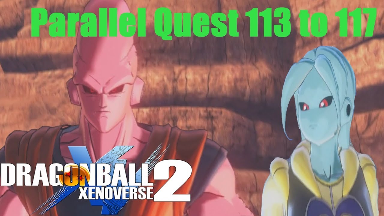 Dragon Ball Xenoverse 2 Parallel Quest 113 to 117 (Ultimate Finishes)