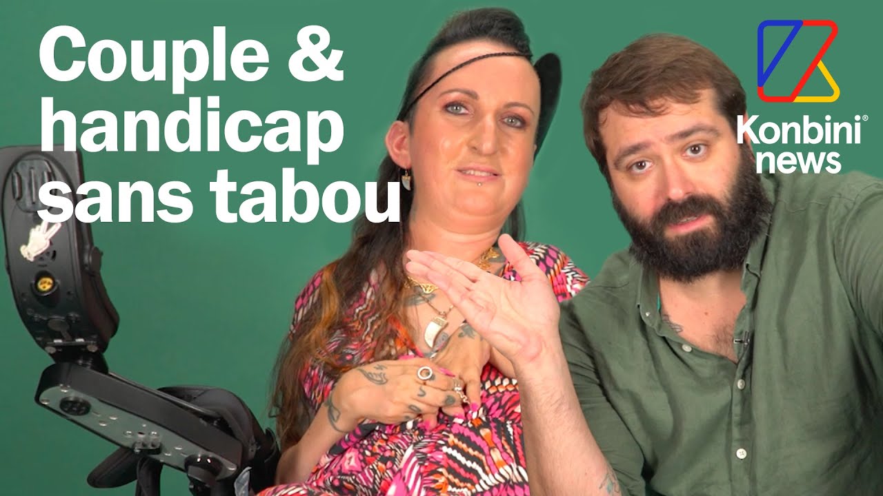 Couple et handicap : Lucie et Jean nous parlent de leur vie amoureuse sans tabou