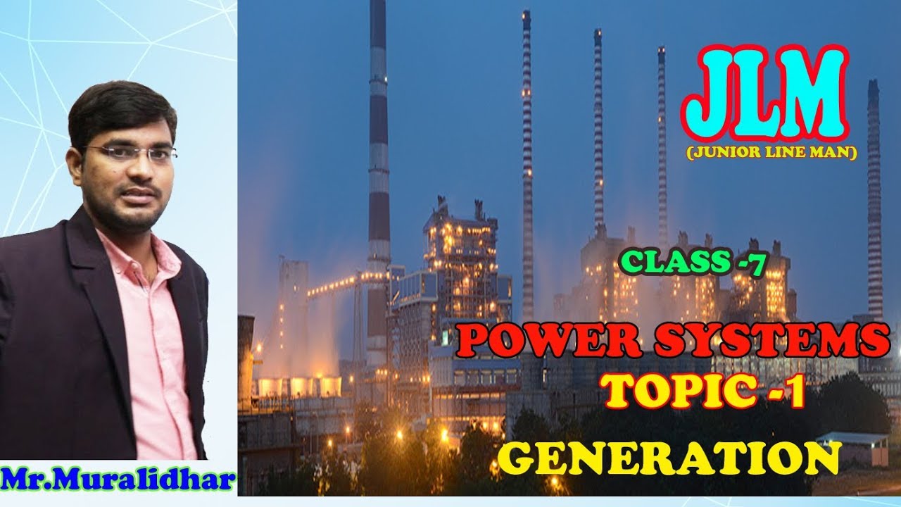 TSSPDCL JLM CLASS 7,POWER SYSTEMS TOPIC GENERATION , ,BY SAIMEDHA FACULTY MURALIDHAR SIR||SAIMEDHA||