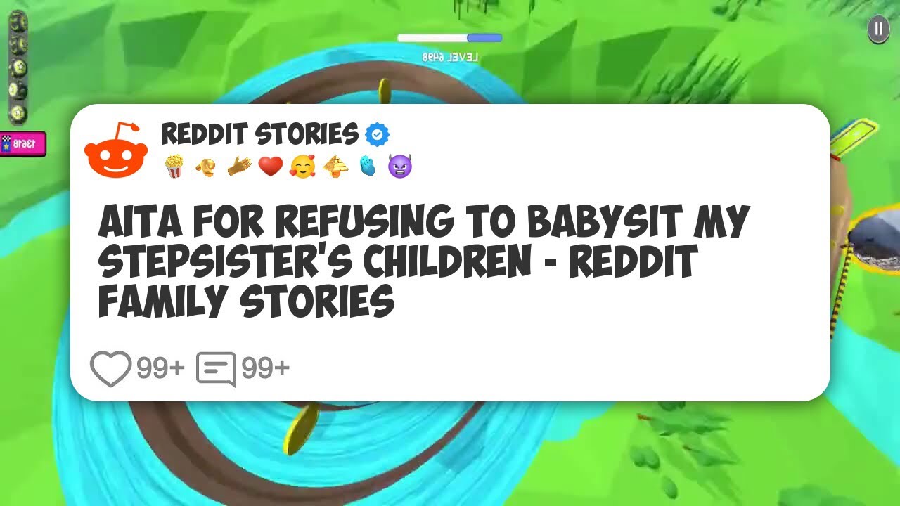 AITA For Refusing To Babysit My Stepsister's Children - Reddit Family Stories #reddit 