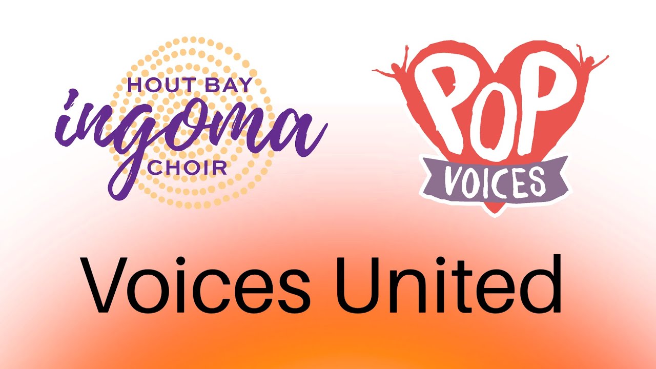 POP VOICES & HOUT BAY  INGOMA CHOIR CONCERT 29th OCT 2025