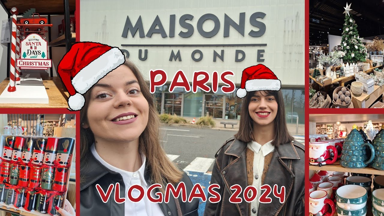 MAISON DU MONDE PARIS | VLOGMAS 2024 | CHRISTMAS IN PARIS