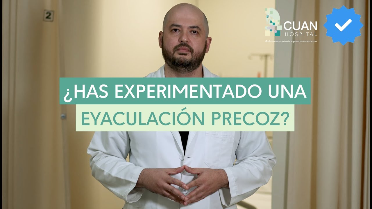 ¿Qué es la Eyaculación Precoz?