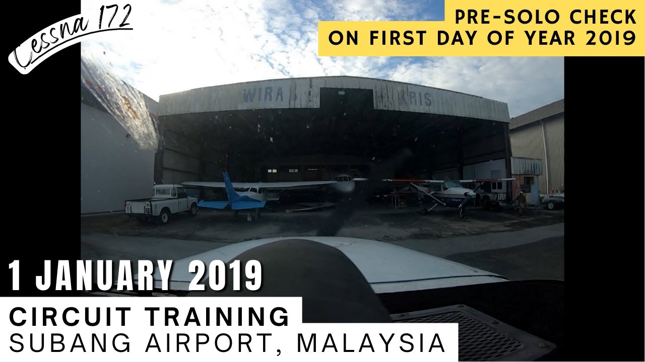 Pre- SOLO Check on 1st January 2019 - My Cessna 172 Pilot Training
