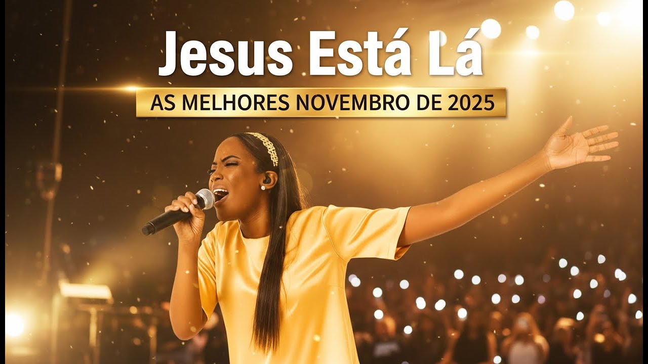 SÓ OS MELHORES LOUVORES NOVEMBRO DE 2025|Boas Músicas Conectam com Deus Inspiradas Nair Nany 🙏