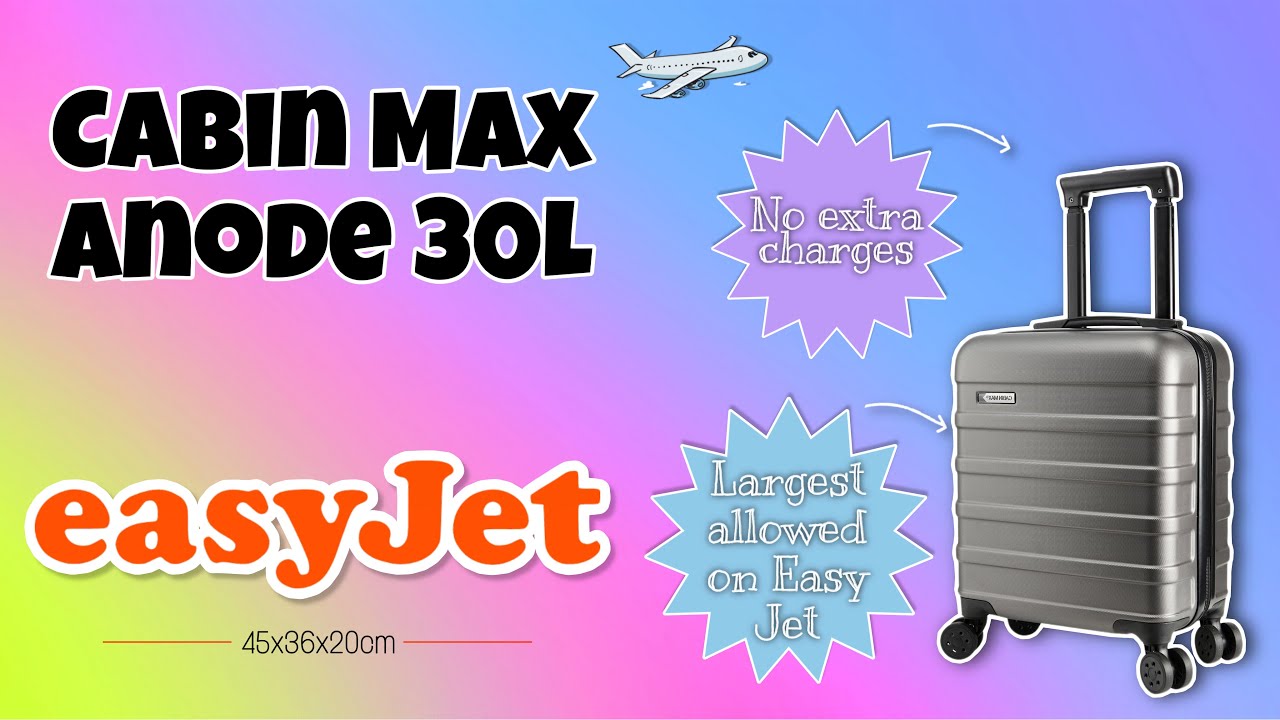 Cabin Max Anode 30L FREE with EasyJet