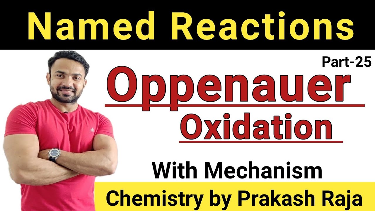 Oppenauer Oxidation/ Oppenauer Oxidation reaction/  mechanism with examples