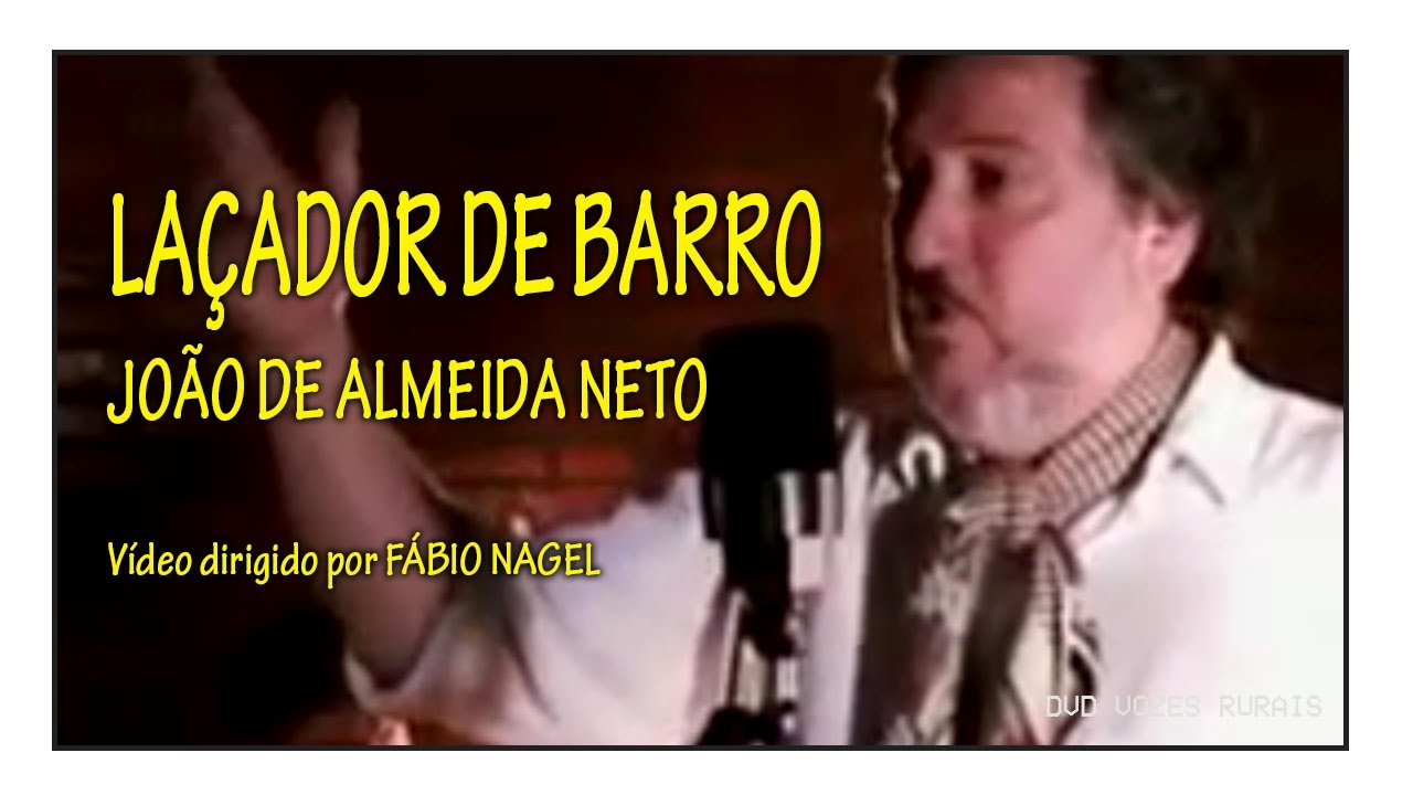 João de Almeida Neto - Laçador de Barro