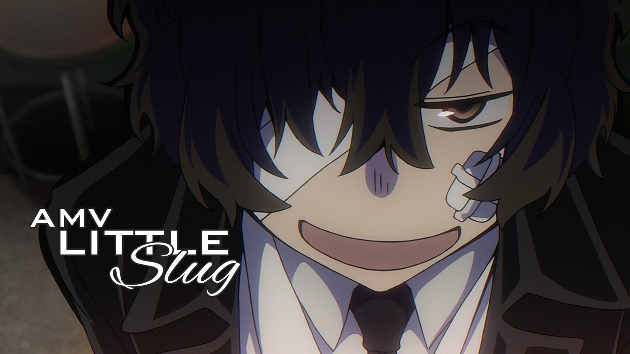 [AMV] 🐌 Happy Birthday, Little Slug &ndash; Dazai&rsquo;s Song for Chuuya