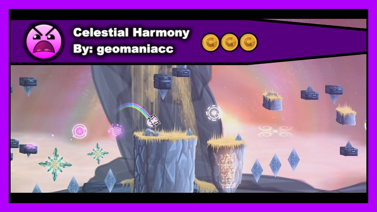 Geometry Dash - Celestial Harmony by geomaniacc (All Coins) 100% Complete