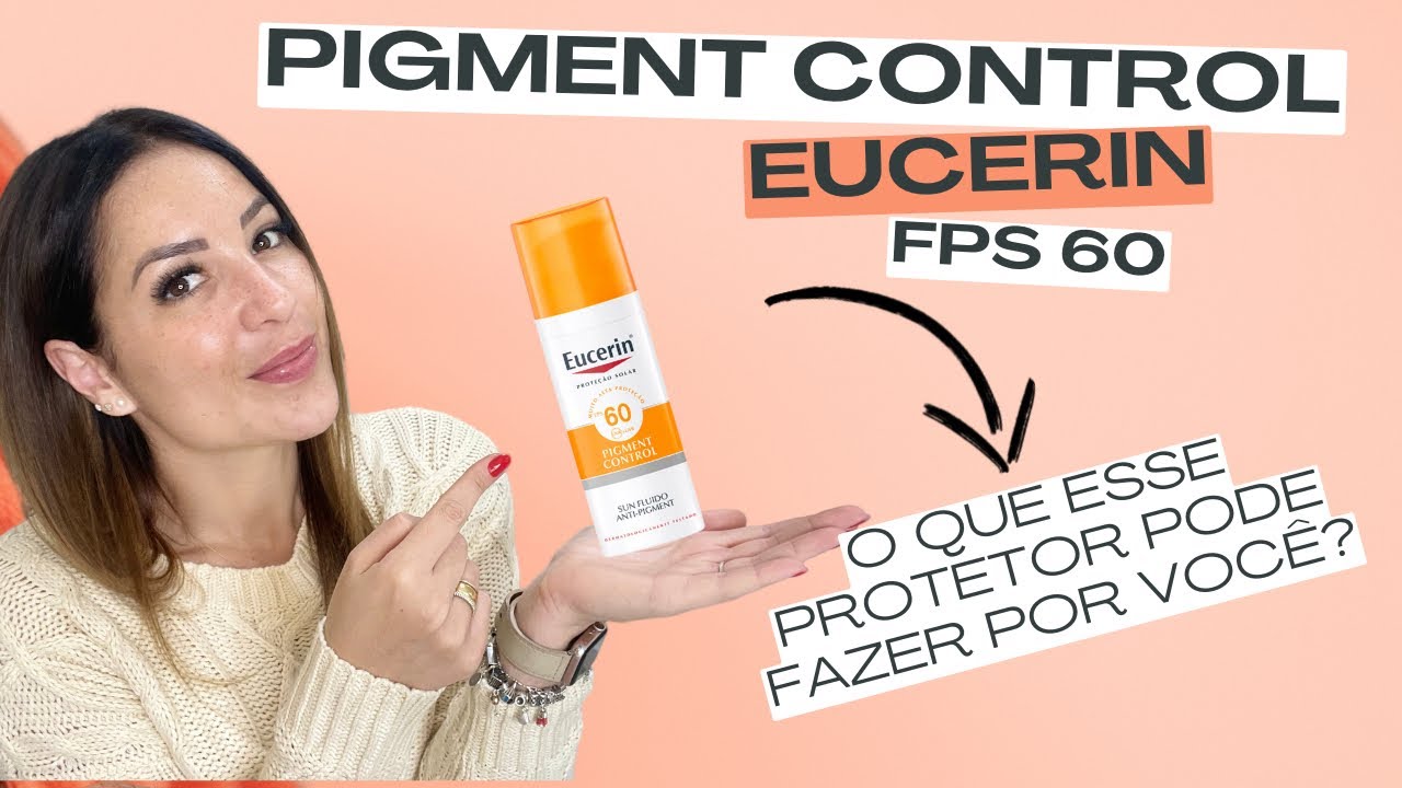 EUCERIN PIGMENT CONTROL |  Protetor Clareador é possível?