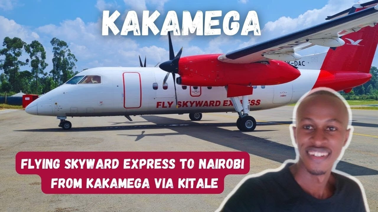 Flying to Nairobi from Kakamega via Kitale Airstrip (Skyward Express)