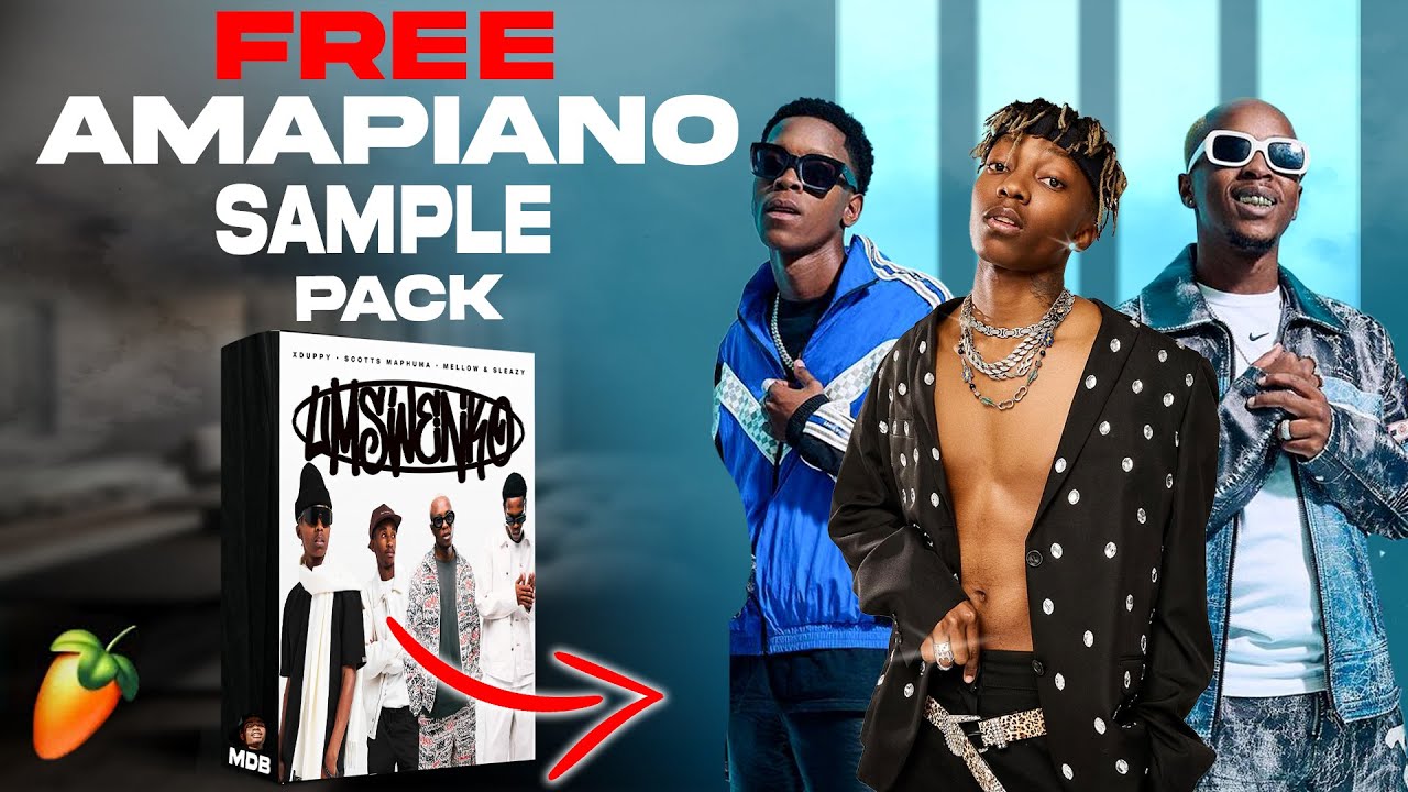 🚃[FREE]🚃AMAPIANO SAMPLE PACK |🔥🍭🎹 |Mellow & Sleazy | 🔊Xduppy Sample Pack 2024