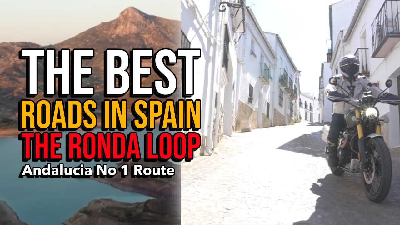The Best Roads In Spain. The Ronda Loop