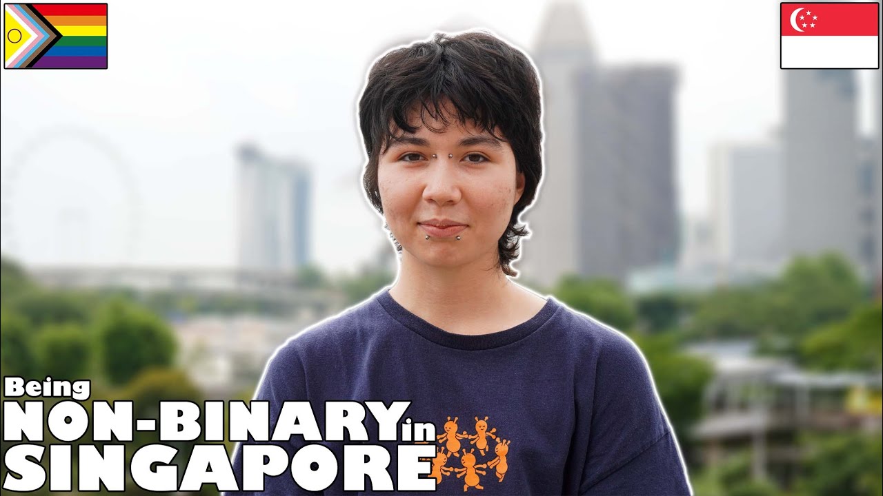 Being NON-BINARY in SINGAPORE
