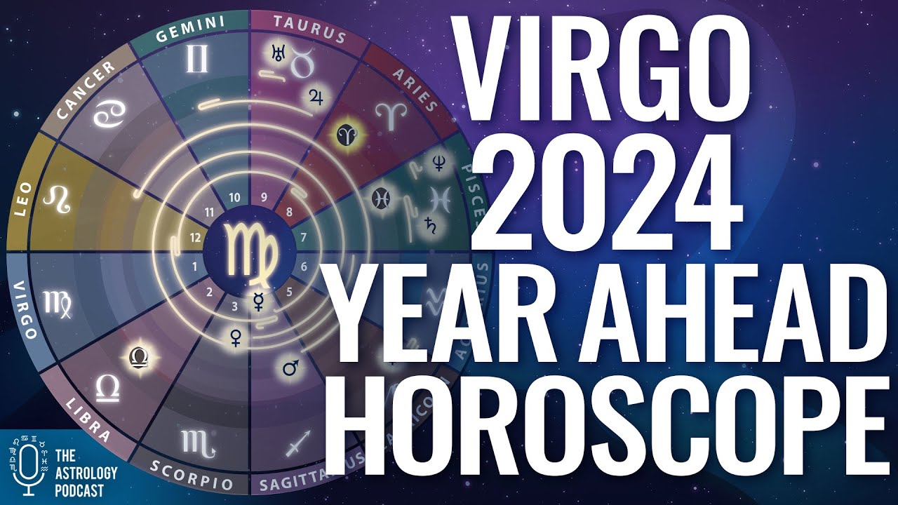 Virgo 2024 Horoscope ♍ Year Ahead Astrology