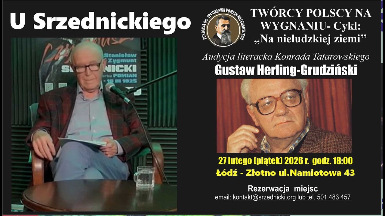 U Srzednickiego- audycje literacka Konrada Tatarowskiego, bohaterem której będzie  G.H. Grudziński