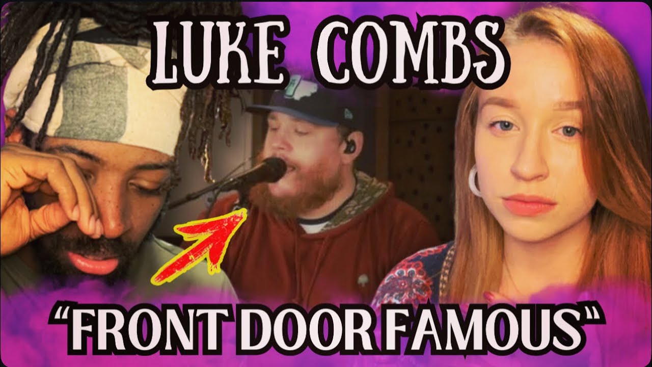 Luke Combs' NEW Emotional Song FRONT DOOR FAMOUS Leaves Us SPEECHLESS?