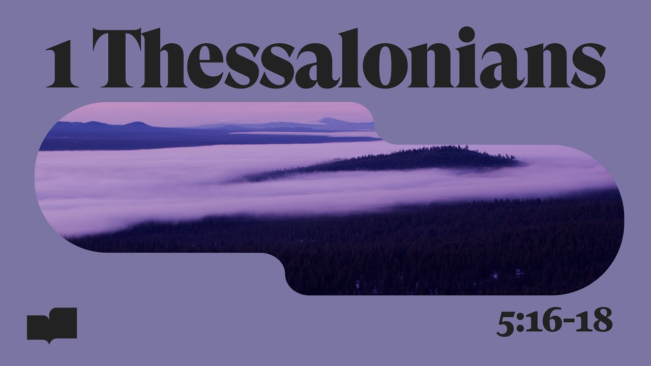 Verses - 1 Thessalonians 5:16&ndash;18 (Official Lyric Video)