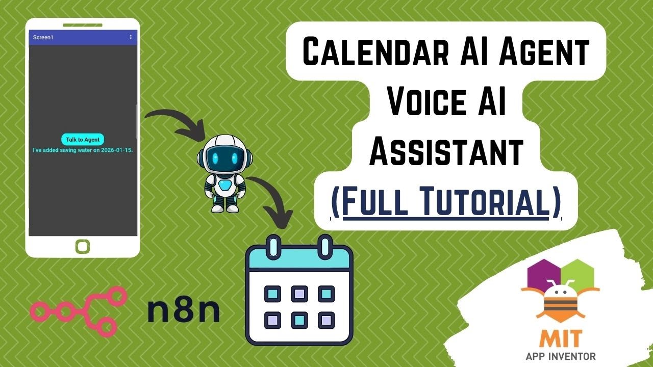 ИИ-агент в MIT App Inventor | Создание ИИ-агента для календаря с помощью n8n + MIT App Inventor -...
