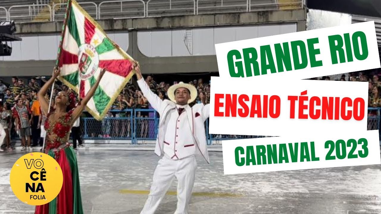 Grande Rio | Ensaio Técnico 2023