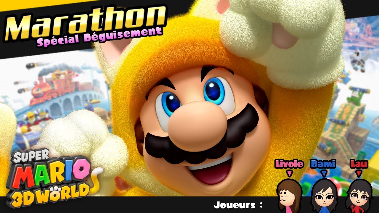 Super Mario 3D World - Marathon spécial déguisement ft. Livole