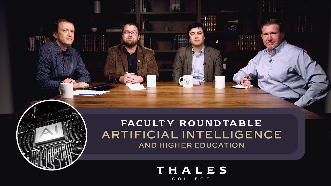 AI and Higher Education: A Thales College Faculty Roundtable