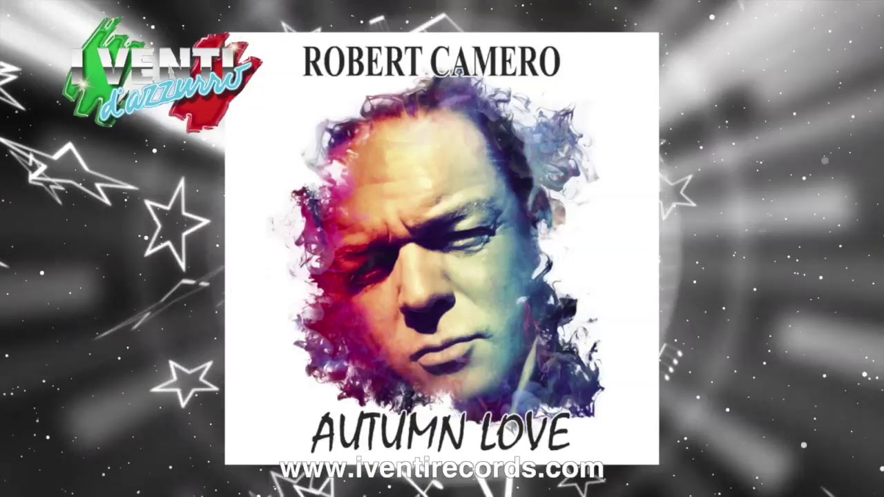 Robert Camero - Autumn Love ITALO DISCO 2020