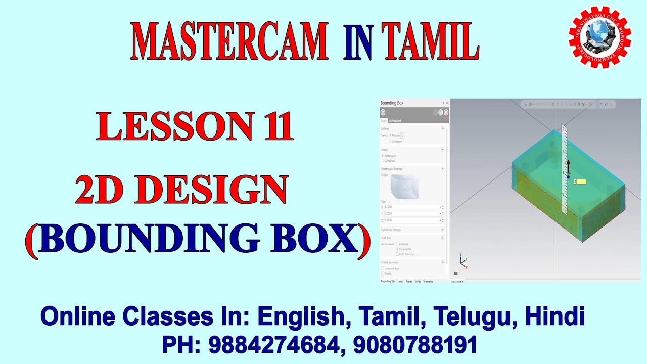 MASTERCAM TRAINING IN TAMIL- LESSON 11 –2D DESIGN – BOUNDING BOX - MASTERCAM 2021