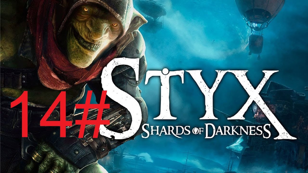 KILL OR BE KILLED - Styx 2: Shards of Darkness - PS4 Walkthrough Part 14