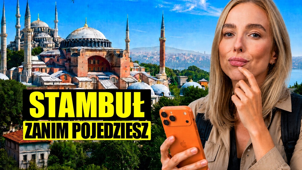 Stambuł - Żałujemy, że Nie Wiedzieliśmy Tego Wcześniej!