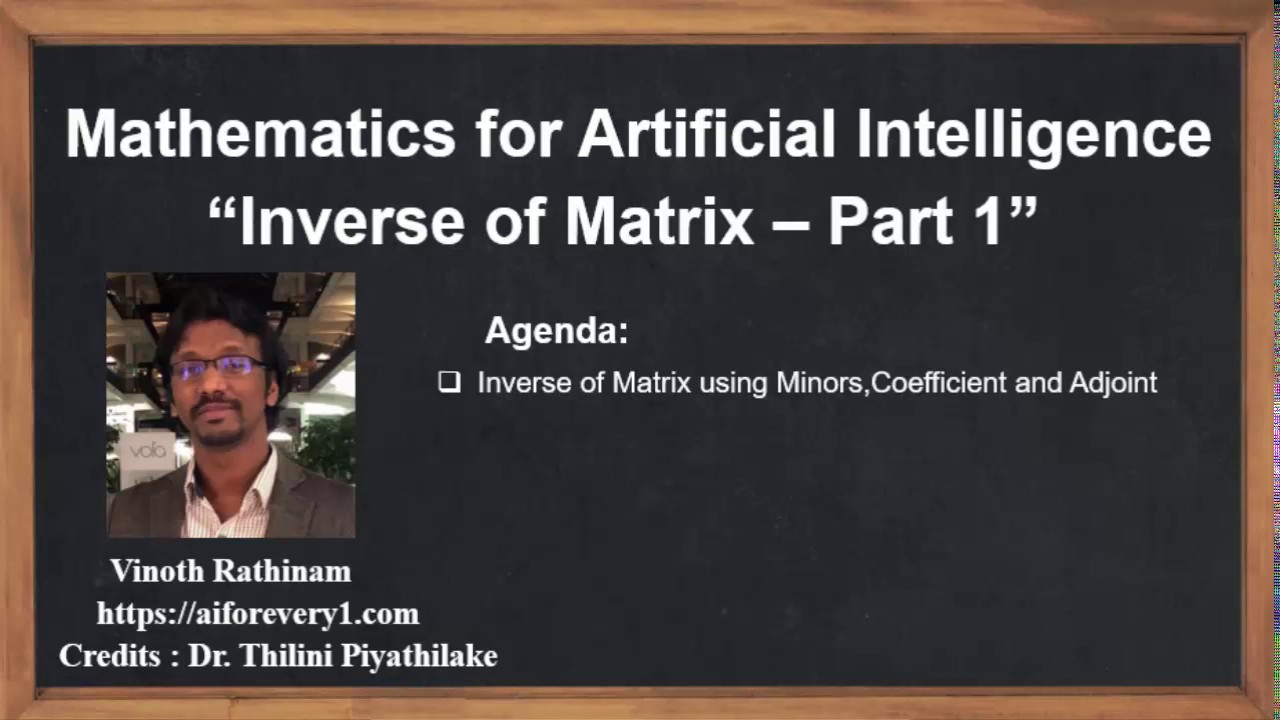 Machine Learning Tutorial Python Mathematics : 9. Inverse of a Matrix | Determinant | Minors |Part 1