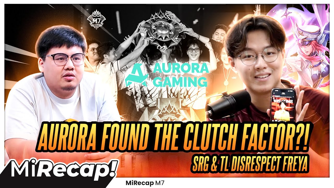 AURORA Found the CLUTCH FACTOR?! SRG & TL Disrespect FREYA? ONIC DISAPPOINTMENT! M7 #MiRecap
