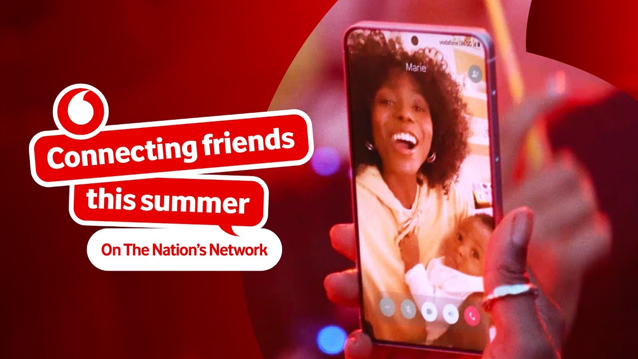 Connecting Friends This Summer | The Nation's Network | Vodafone UK