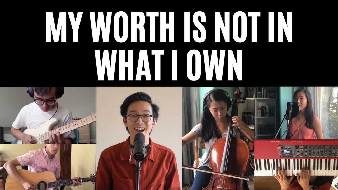 MY WORTH IS NOT IN WHAT I OWN (Keith & Kristyn Getty)