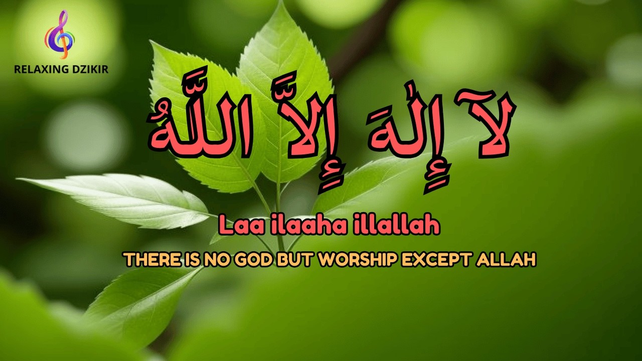 Daily Spiritual Healing Dzikir LAILAHAILLALLAH