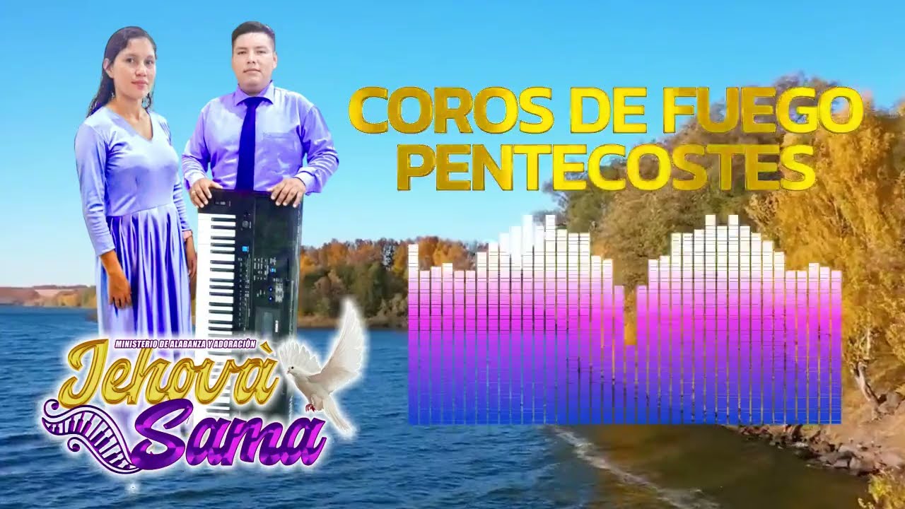✅Coros Pentecostes_ MAA Jehová Sama. 