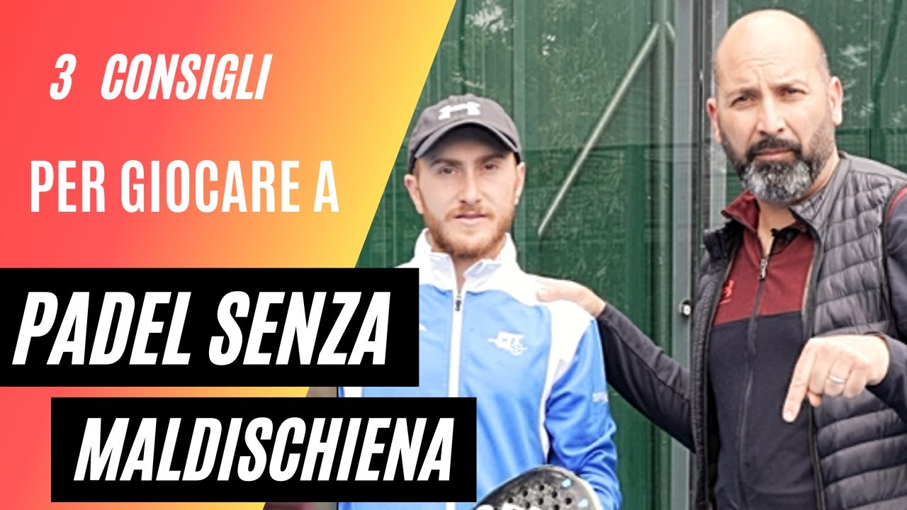 Padel senza mal di schiena!