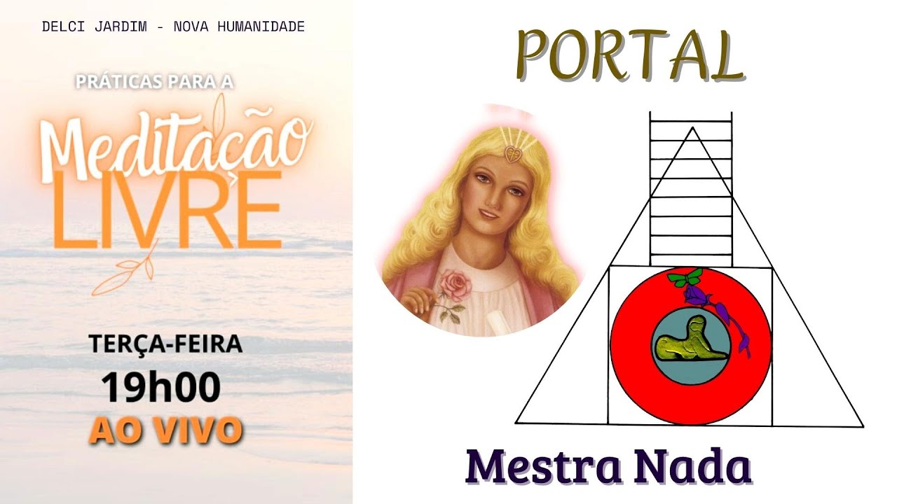 Prática de Meditação - Portal da Mestra Nada