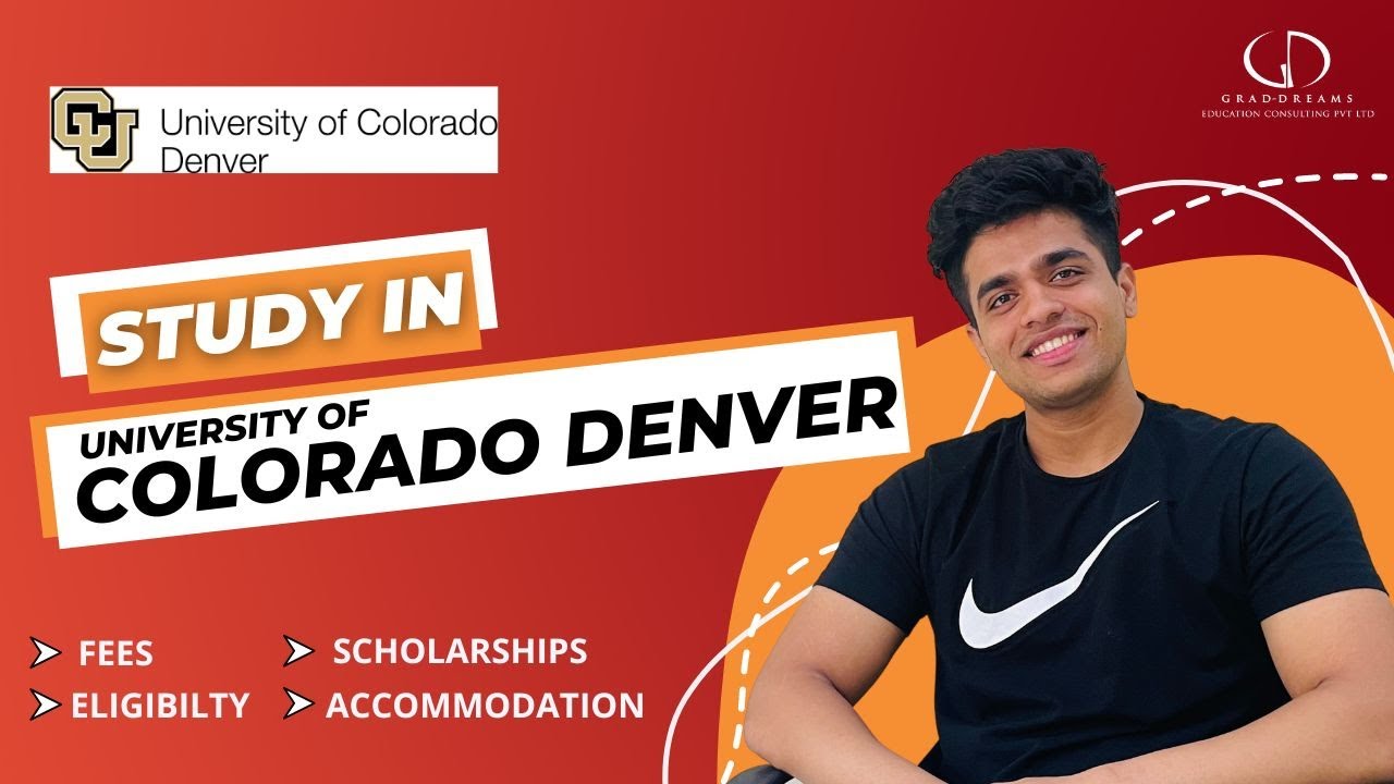 University Of Colorado Denver (USA): Top Programs, Fees, Eligibility. Scholarships #studyabroad #usa