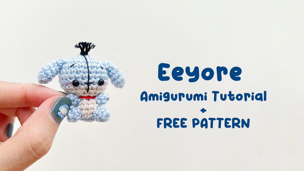 Eyore Amigurumi Crochet Tutorial | Step by Step | FREE PATTERN