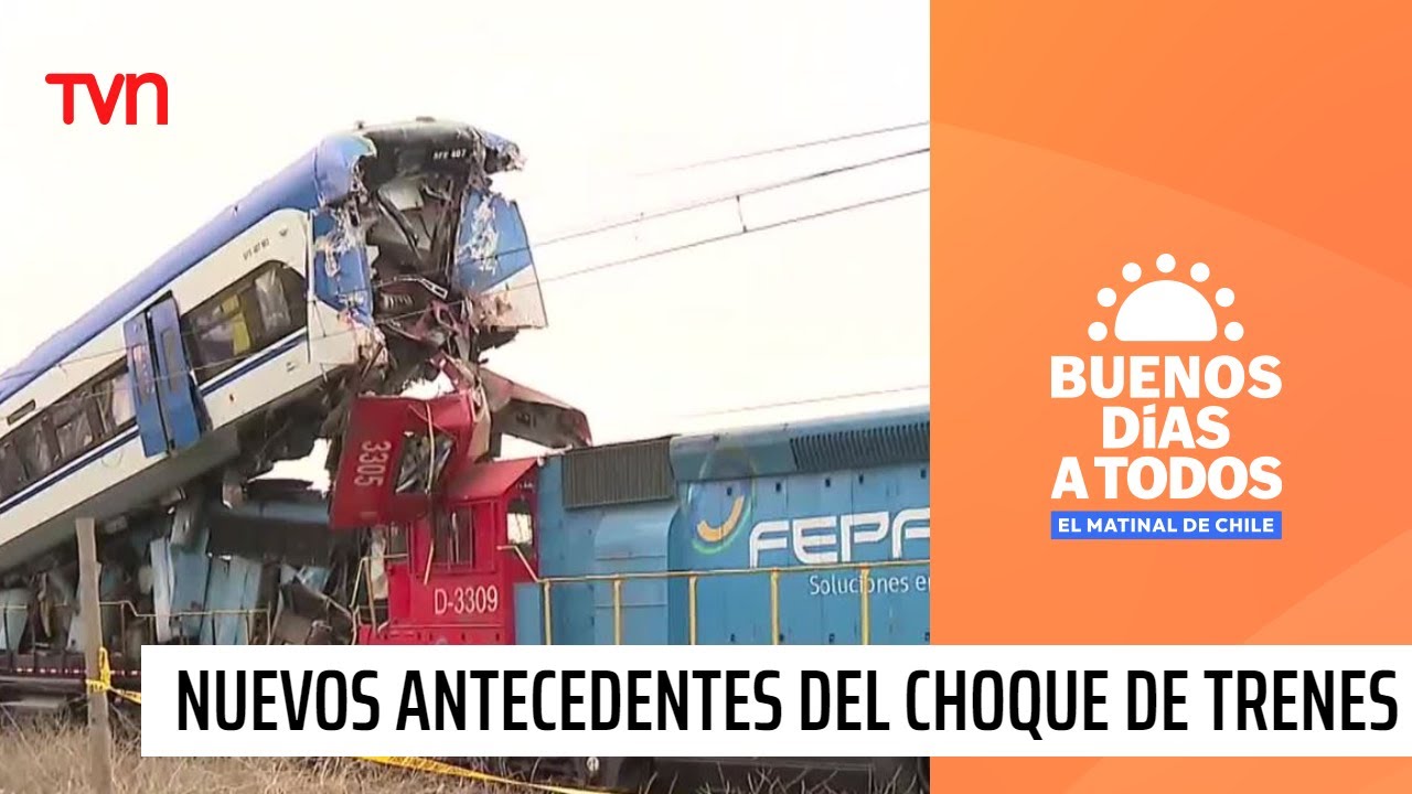 Revisamos los nuevos antecedentes del choque de trenes en San Bernardo | Buenos días a todos