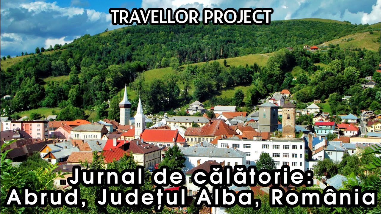 Jurnal de călătorie: Abrud, Județul Alba, România