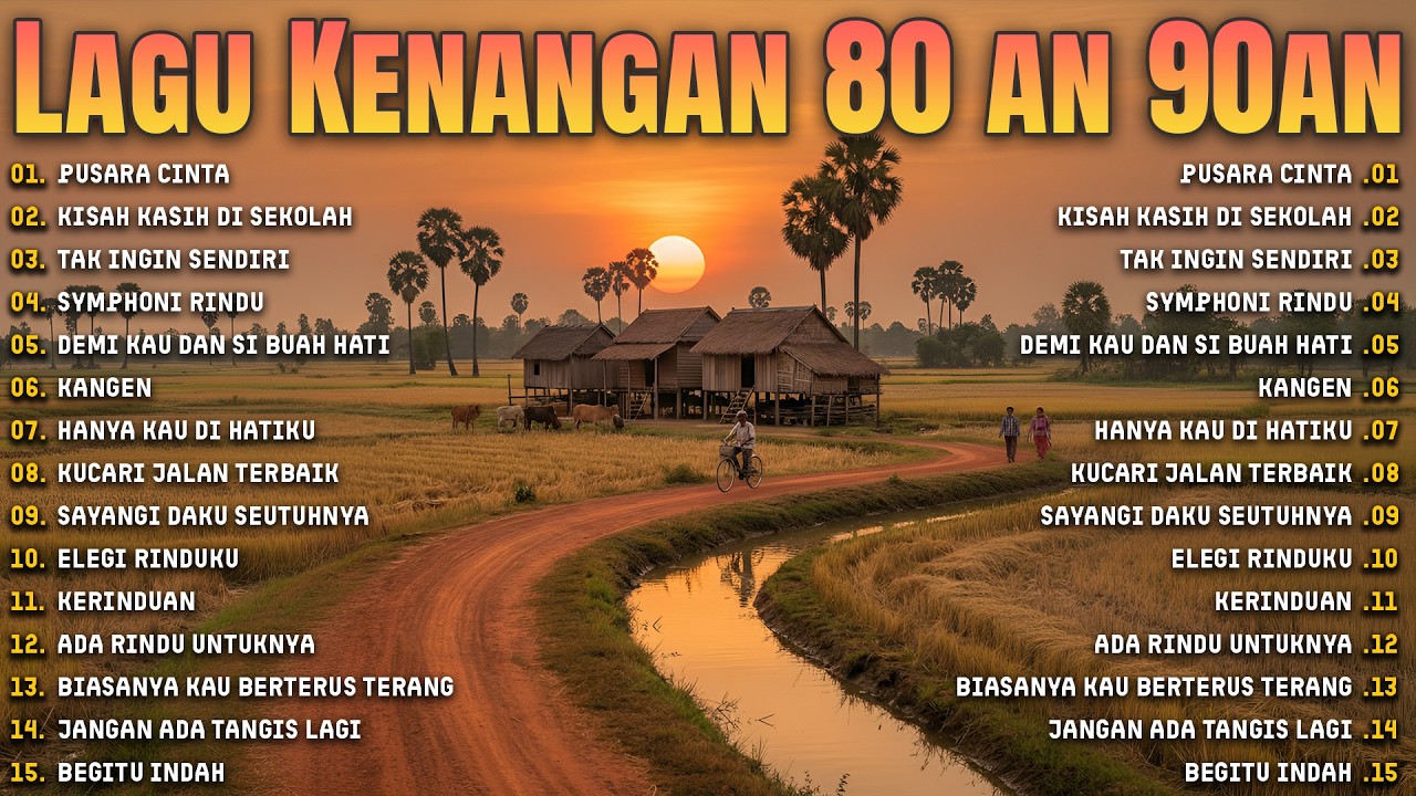 Lagu Kenangan 80an 90an – Nostalgia Pedesaan Senja | Tembang Kenangan Terindah Sepanjang Masa