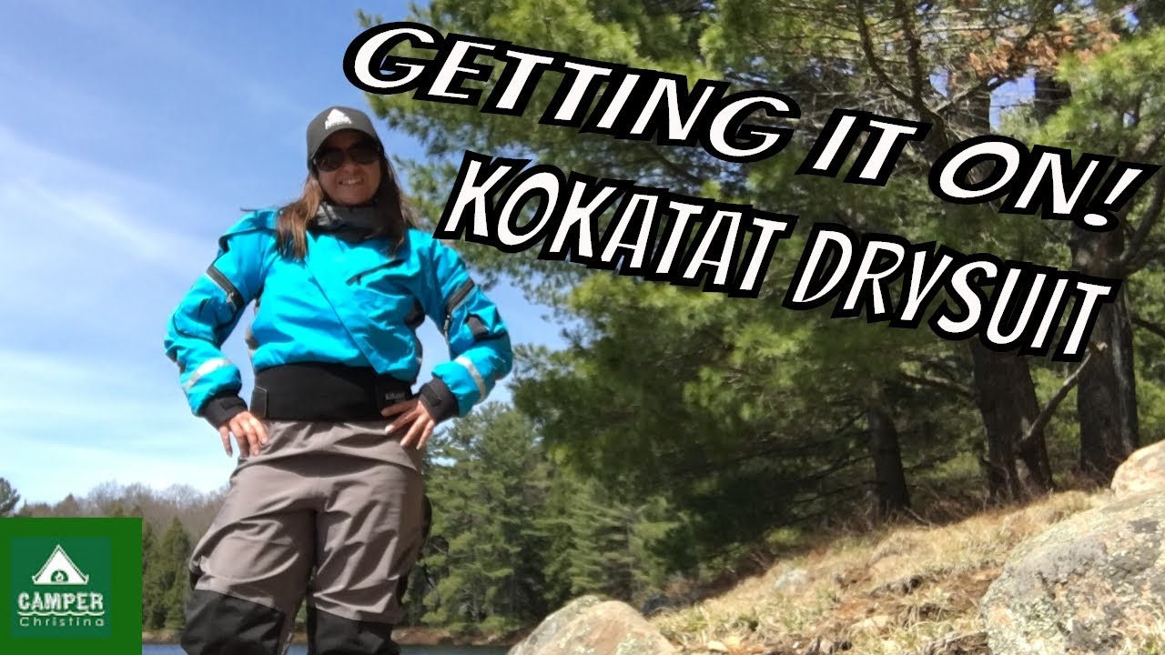 Kokatat Drysuit - Getting it On!